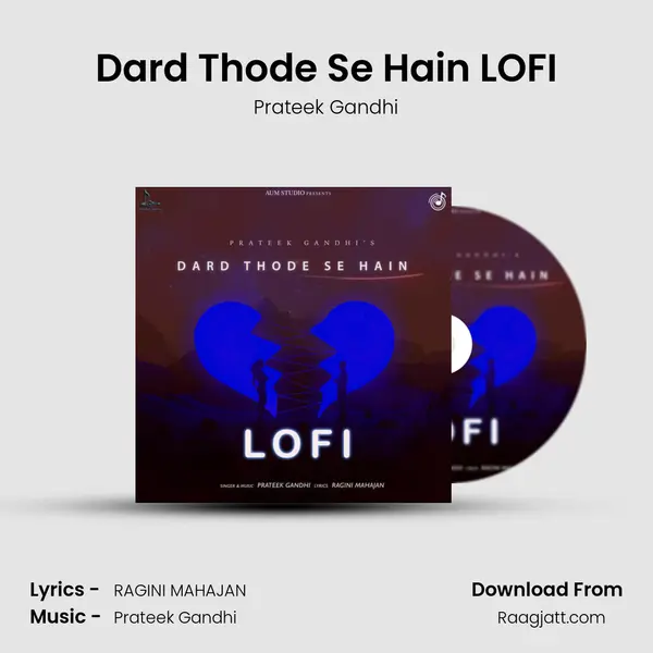 Dard Thode Se Hain LOFI - Prateek Gandhi album cover 