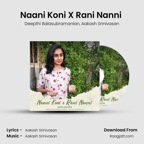 Naani Koni X Rani Nanni (Unplugged) - Deepthi Balasubramanian album cover 