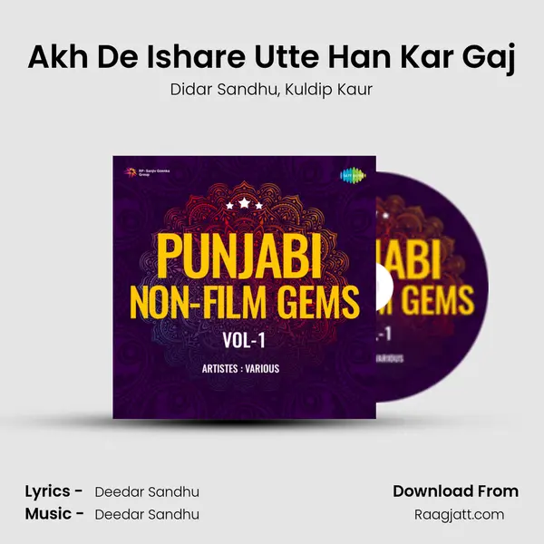 Akh De Ishare Utte Han Kar Gaj - Didar Sandhu album cover 