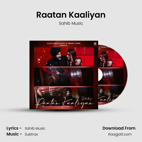 Raatan Kaaliyan mp3 song