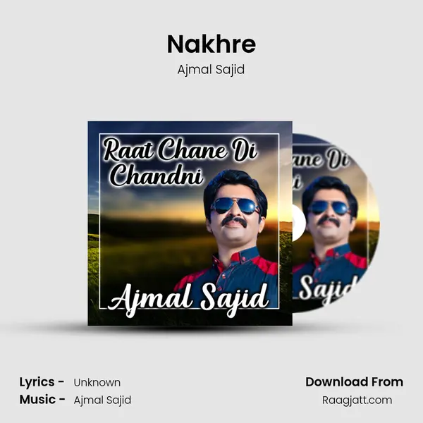 Nakhre - Ajmal Sajid album cover 