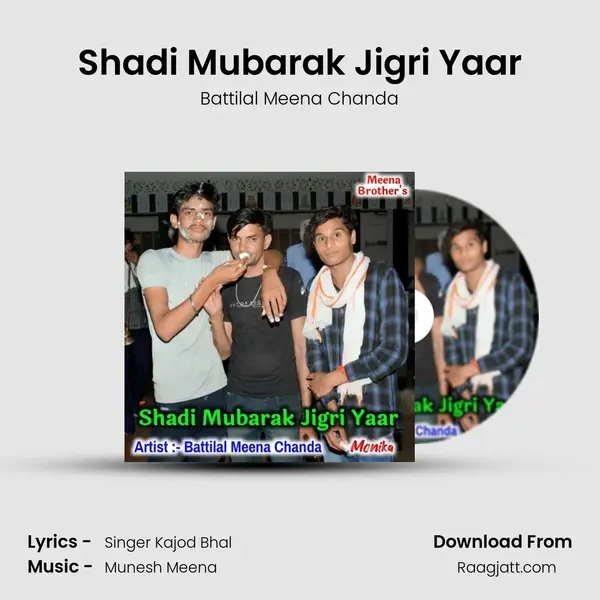 Shadi Mubarak Jigri Yaar - Battilal Meena Chanda album cover 