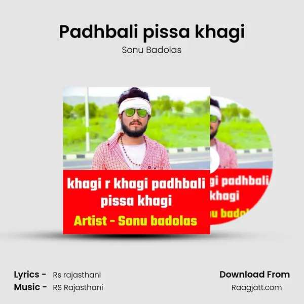 Padhbali pissa khagi mp3 song