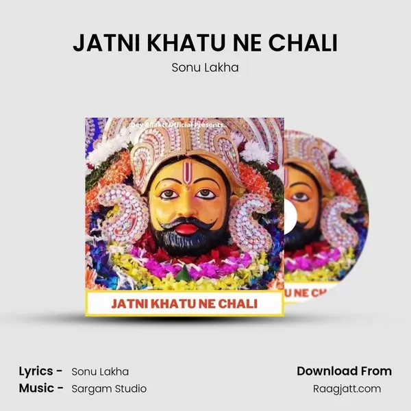 JATNI KHATU NE CHALI - Sonu Lakha album cover 