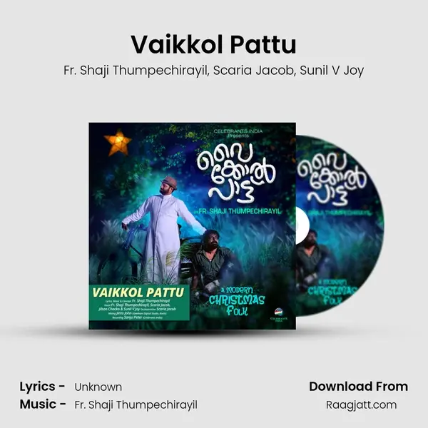 Vaikkol Pattu - Fr. Shaji Thumpechirayil album cover 