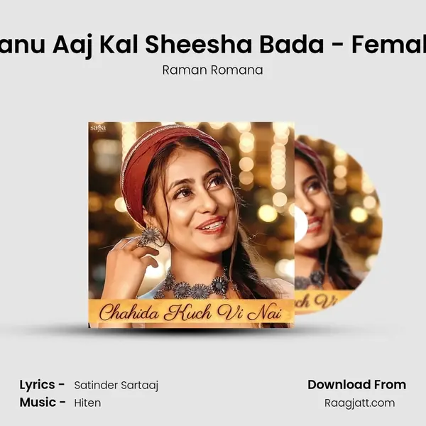 Sanu Aaj Kal Sheesha Bada - Female - Raman Romana album cover 