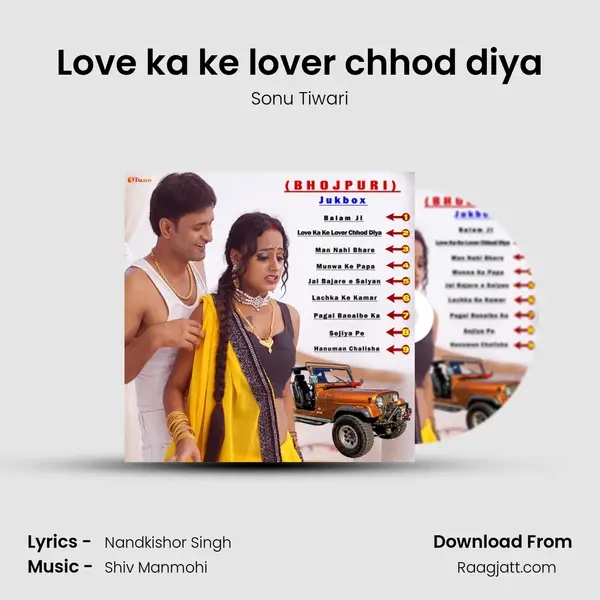 Love ka ke lover chhod diya mp3 song