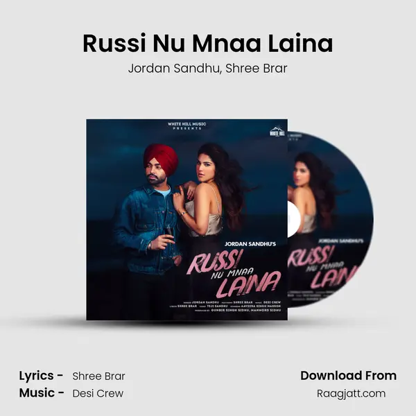 Russi Nu Mnaa Laina mp3 song