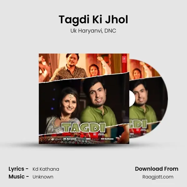 Tagdi Ki Jhol - Uk Haryanvi album cover 