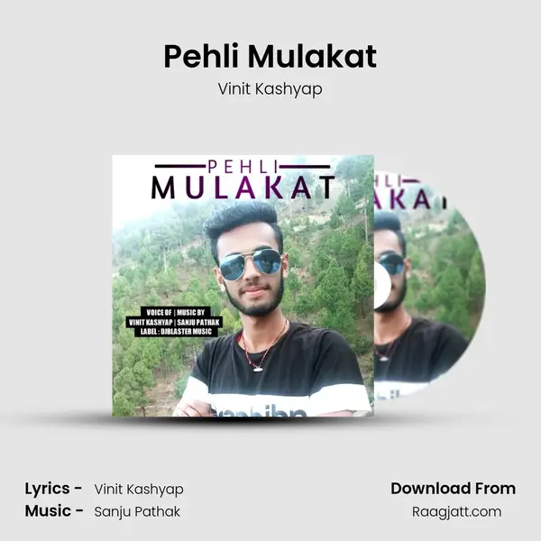 Pehli Mulakat mp3 song