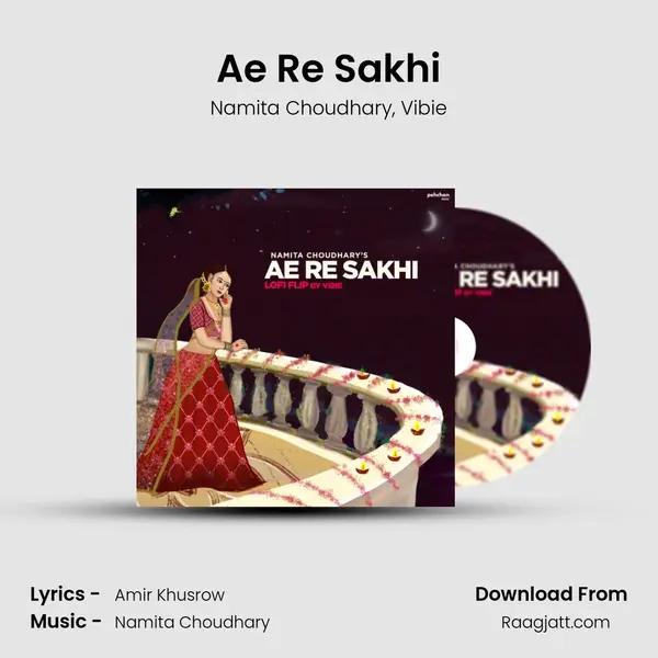 Ae Re Sakhi - Namita Choudhary album cover 