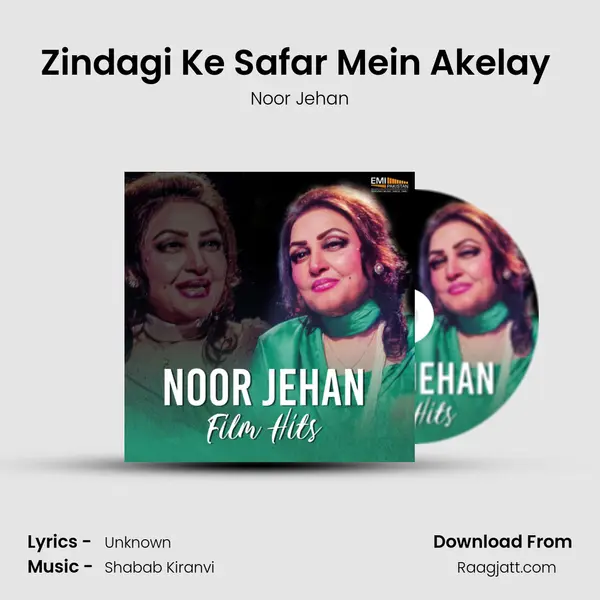 Zindagi Ke Safar Mein Akelay (From 