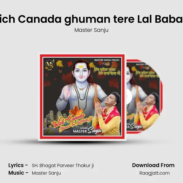 Vich Canada ghuman tere Lal Baba ji mp3 song