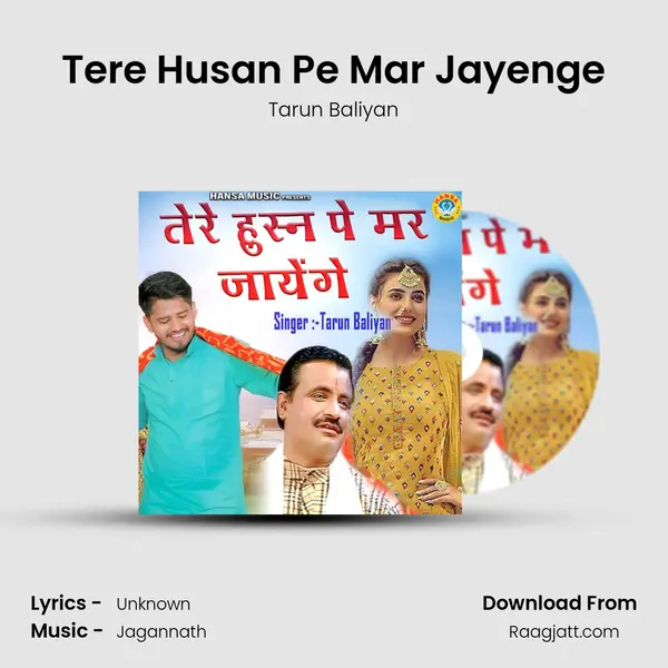 Tere Husan Pe Mar Jayenge - Tarun Baliyan album cover 