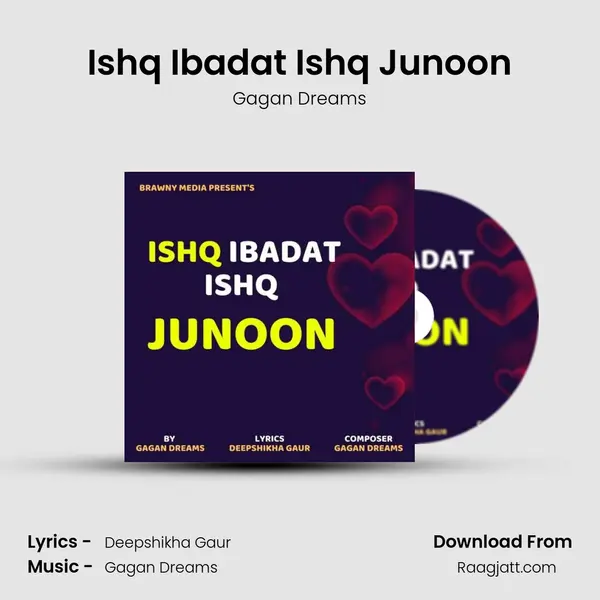 Ishq Ibadat Ishq Junoon mp3 song