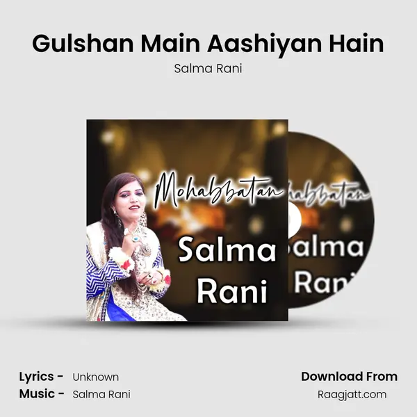 Gulshan Main Aashiyan Hain - Salma Rani album cover 