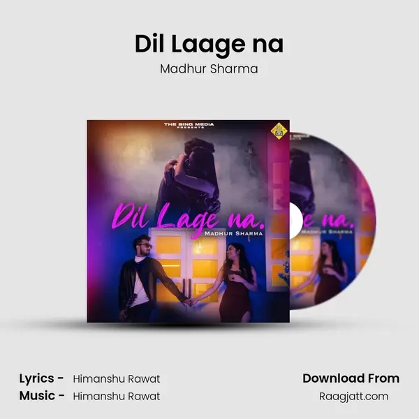 Dil Laage na - Madhur Sharma album cover 