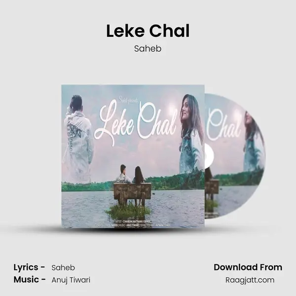 Leke Chal - Saheb album cover 