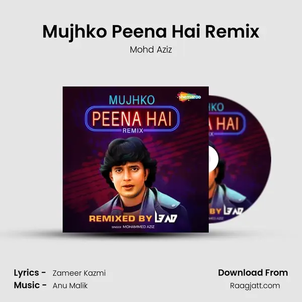 Mujhko Peena Hai Remix - Mohd Aziz album cover 