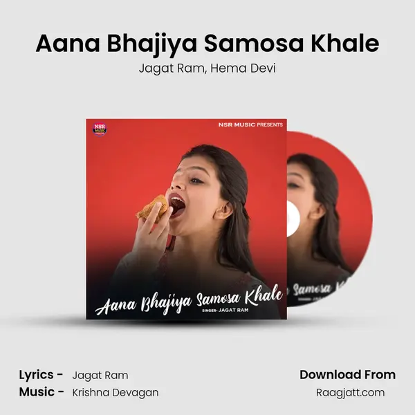 Aana Bhajiya Samosa Khale mp3 song