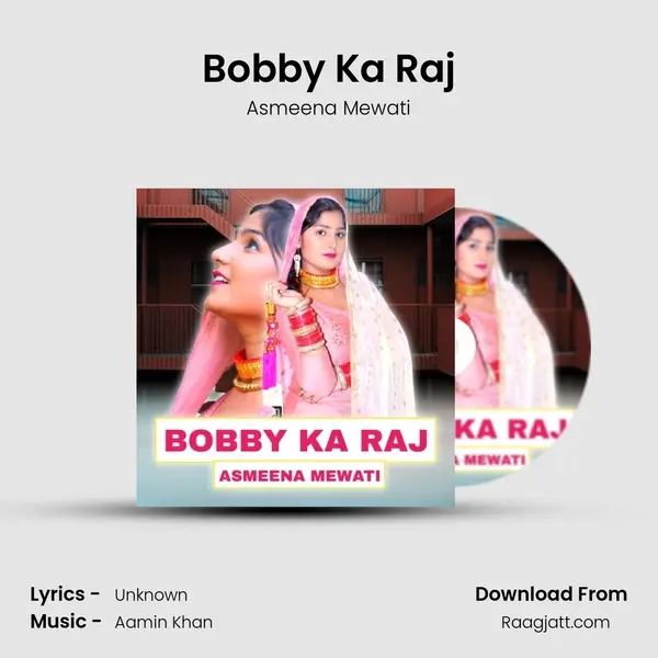 Bobby Ka Raj mp3 song