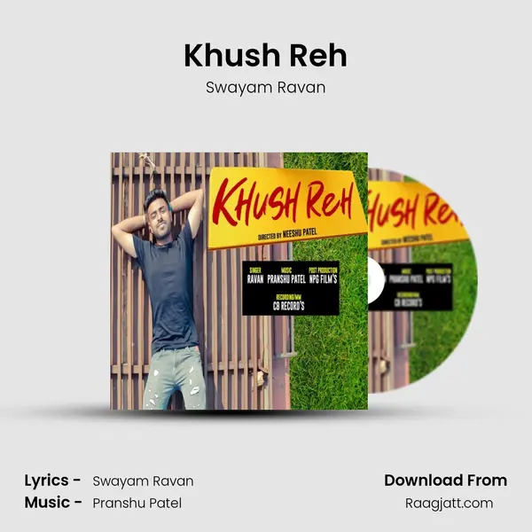 Khush Reh - Swayam Ravan album cover 