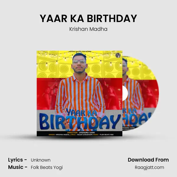 YAAR KA BIRTHDAY - Krishan Madha album cover 