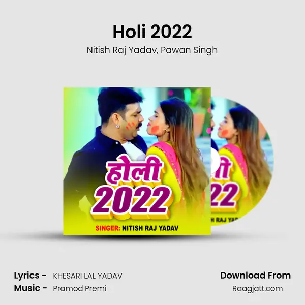 Holi 2022 - Nitish Raj Yadav album cover 