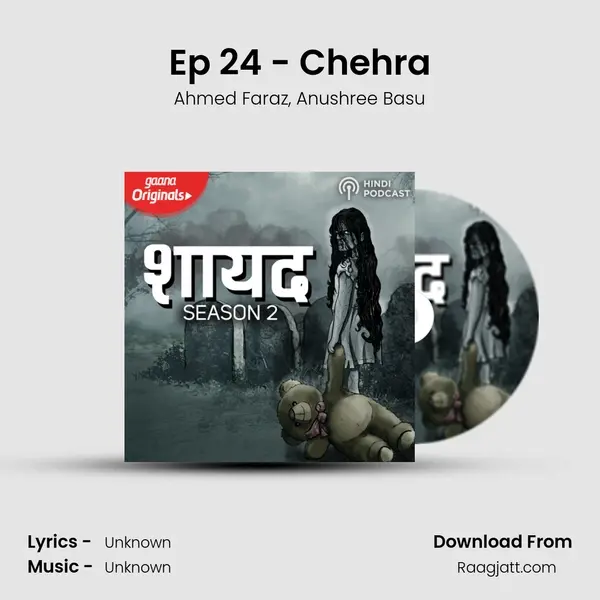 Ep 24 - Chehra - Ahmed Faraz album cover 