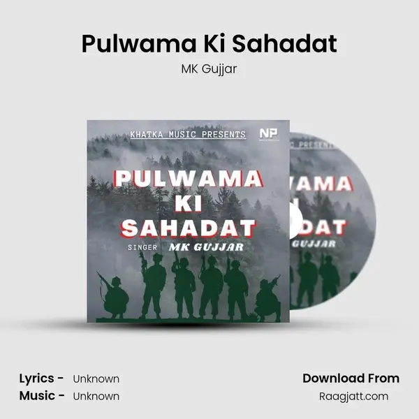 Pulwama Ki Sahadat - MK Gujjar album cover 