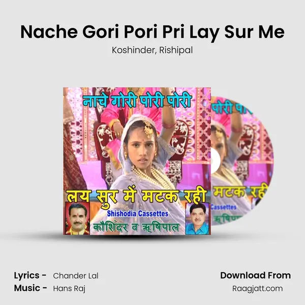 Nache Gori Pori Pri Lay Sur Me mp3 song