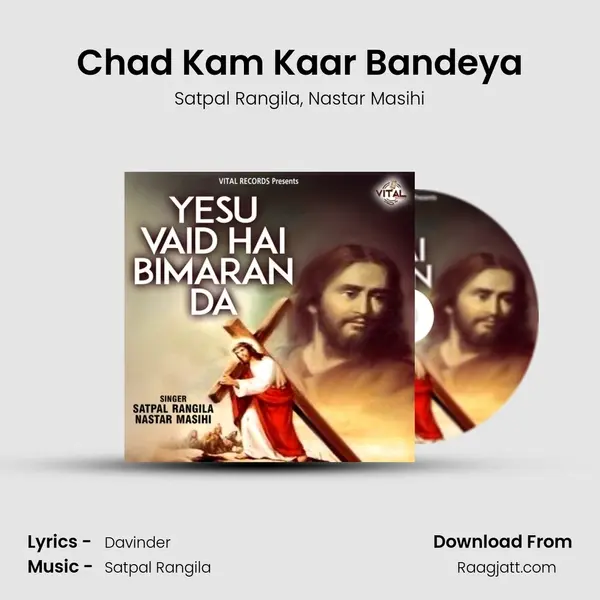 Chad Kam Kaar Bandeya - Satpal Rangila album cover 