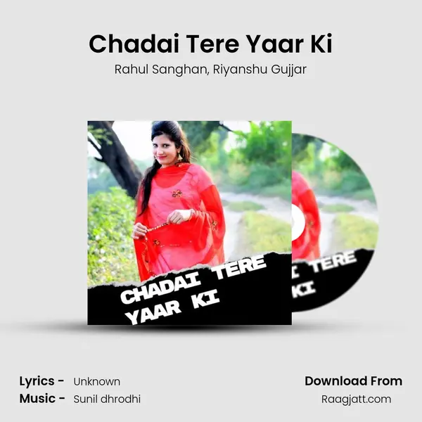 Chadai Tere Yaar Ki - Rahul Sanghan album cover 