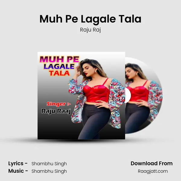 Muh Pe Lagale Tala mp3 song