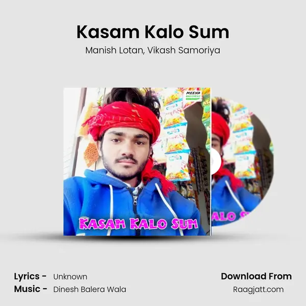 Kasam Kalo Sum - Manish Lotan album cover 