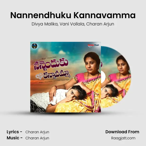 Nannendhuku Kannavamma mp3 song