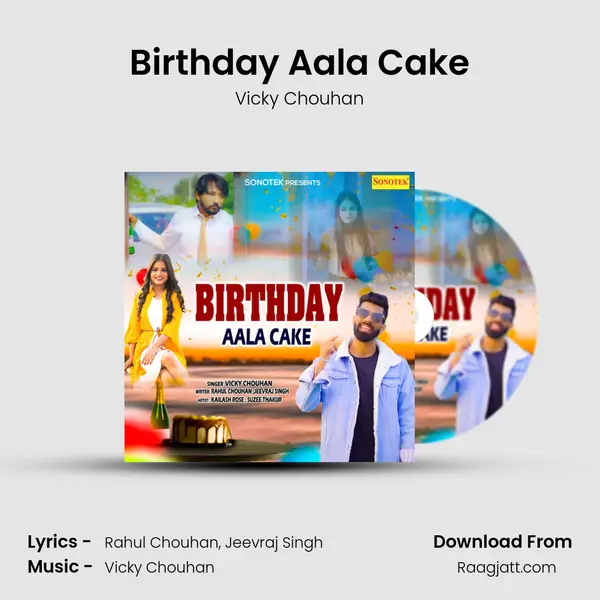 Birthday Aala Cake mp3 song