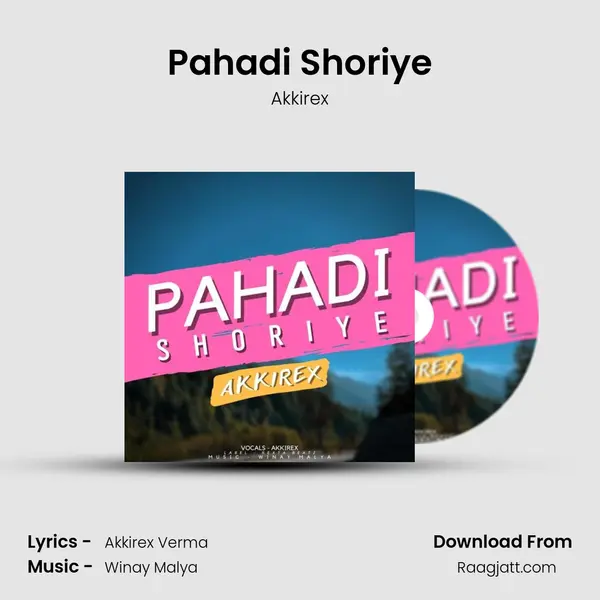 Pahadi Shoriye mp3 song