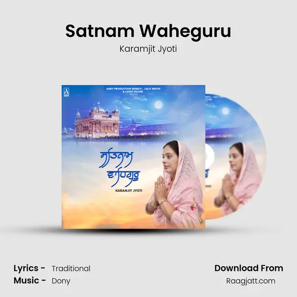 Satnam Waheguru mp3 song