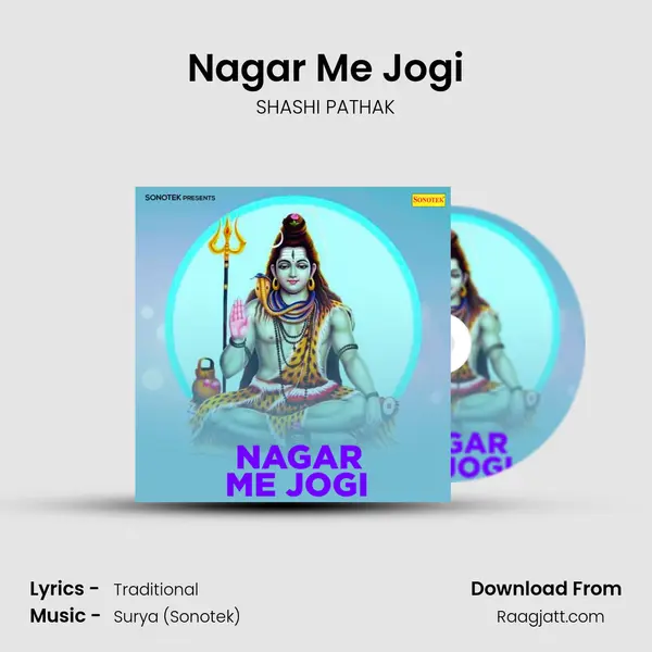 Nagar Me Jogi - SHASHI PATHAK album cover 