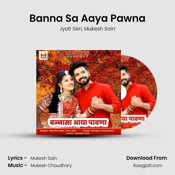 Banna Sa Aaya Pawna mp3 song