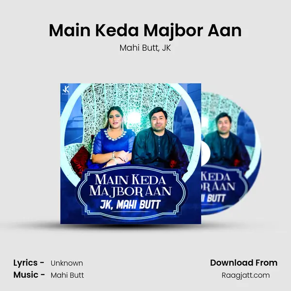 Main Keda Majbor Aan - Mahi Butt album cover 