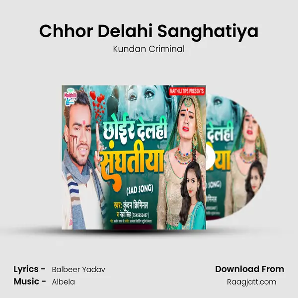 Chhor Delahi Sanghatiya - Kundan Criminal album cover 