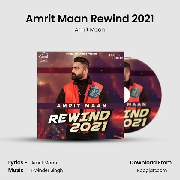 Amrit Maan Rewind 2021 - Amrit Maan album cover 