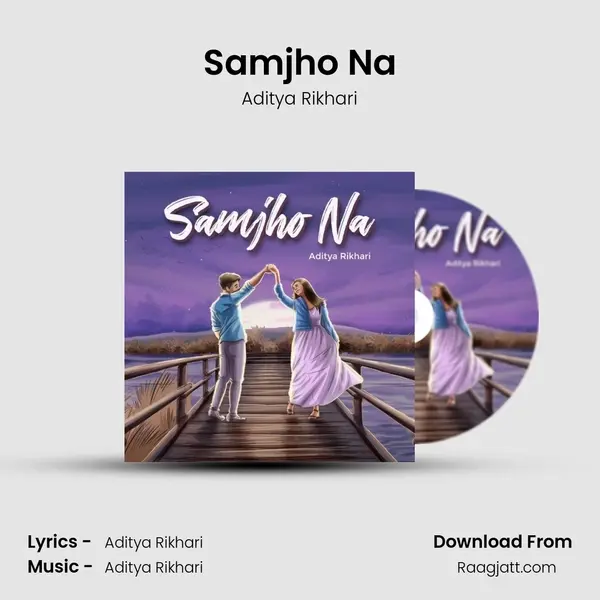 Samjho Na mp3 song