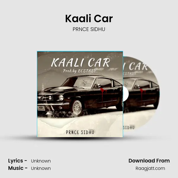 Kaali Car - PRNCE SIDHU album cover 