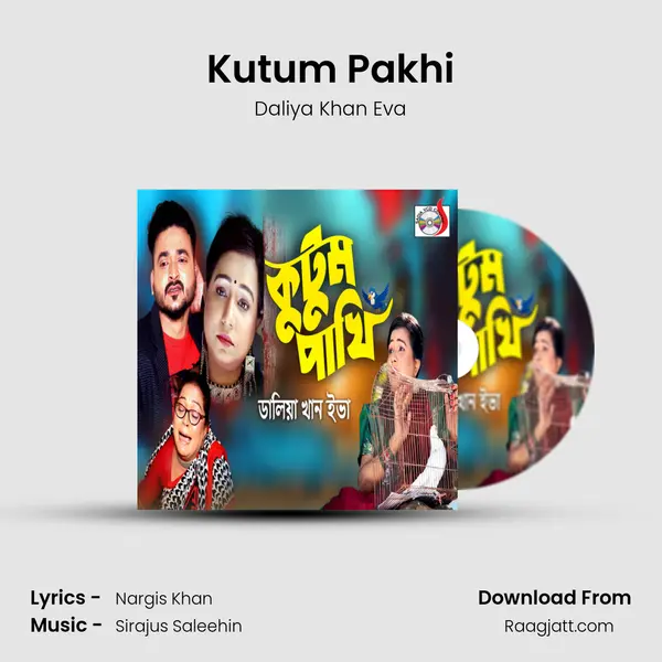 Kutum Pakhi mp3 song