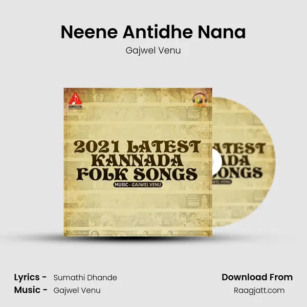 Neene Antidhe Nana mp3 song