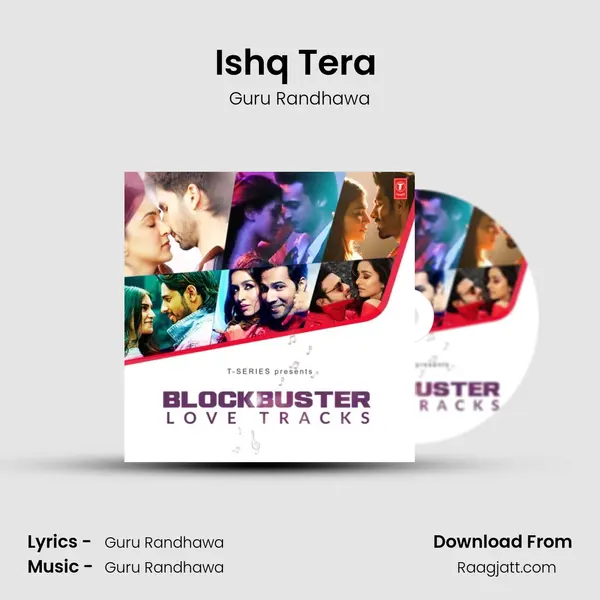 Ishq Tera (From 