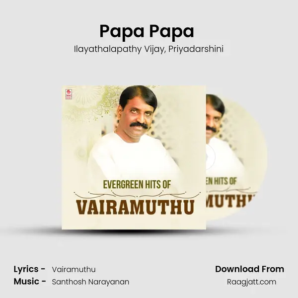 Papa Papa (From Bairavaa) mp3 song